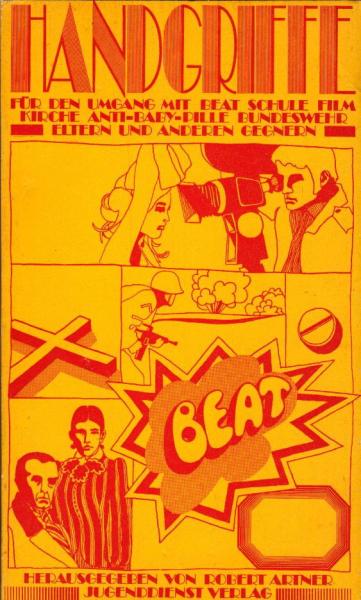 Handgriffe für den Umgang mit Beat, Schule, Film, Kirche, Anti-Baby-Pille, Bundeswehr, Eltern und anderen Gegnern.