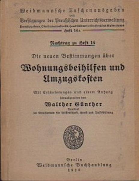 Die neuen Bestimmungen über Wohnungsbeihilfen und Umzugskosten. Mit Erläuterungen und einem Anhang.