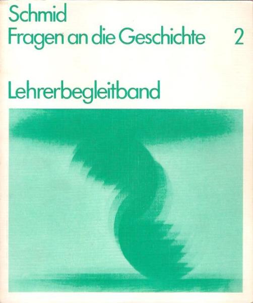 Fragen an die Geschichte; Teil: Bd. 2., Die europäische Christenheit.