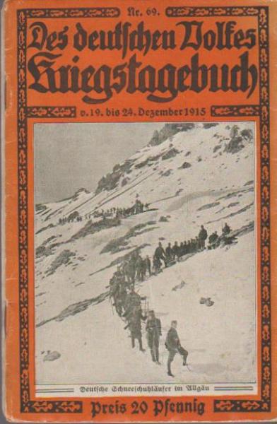 Des deutschen Volkes Kriegstagebuch; Nr. 69: vom 19. bis 24. Dezember 1915.