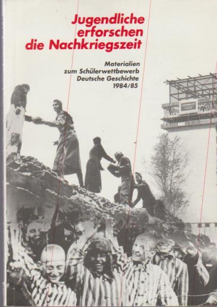 Jugendliche erforschen die Nachkriegszeit.