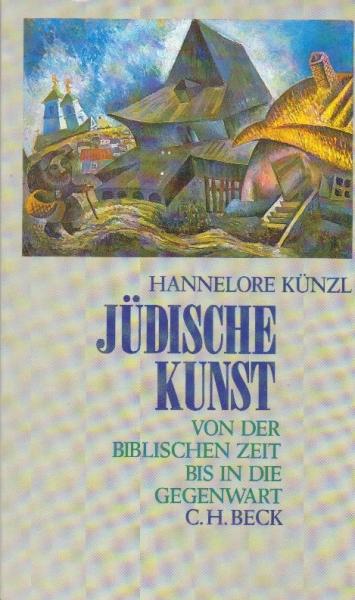Jüdische Kunst : von der biblischen Zeit bis in die Gegenwart.
