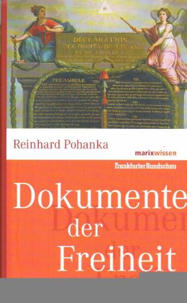 Dokumente der Freiheit.