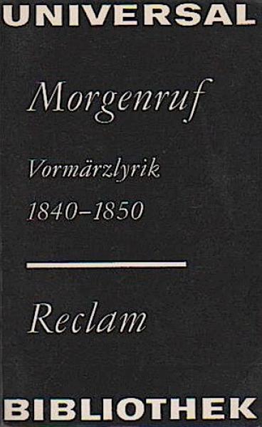 Morgenruf : Vormärzlyrik 1840 - 1850.