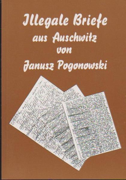 Illegale Briefe aus Auschwitz.