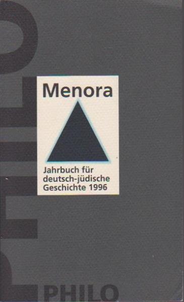 Menora. Jahrbuch für deutsch-jüdische Geschichte 1996.