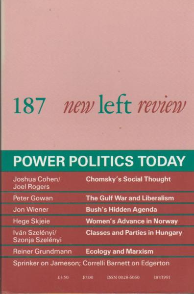 New left review; Number 187, May/ June 1991.