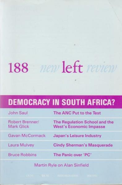New left review; Number 188, July / August 1991. Democracy in south africa?