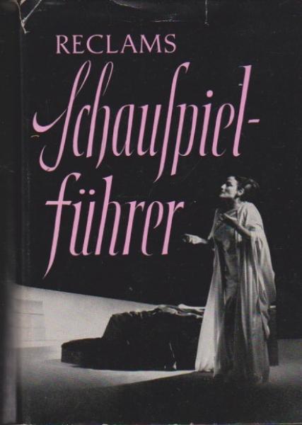 Reclams Schauspielführer.