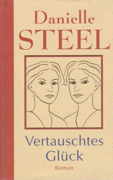 Vertauschtes Glück : Roman.