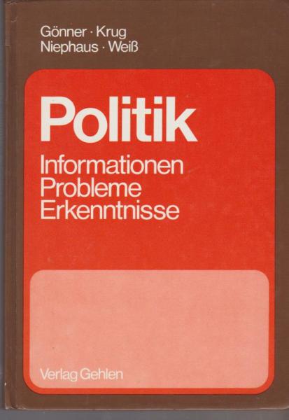 Politik: Informationen, Probleme, Erlenntnisse.