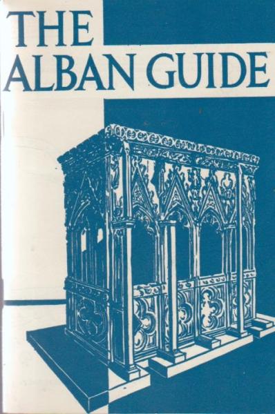 The Alband Guide. The Cathedral and Abbey Church of Saint Alban.