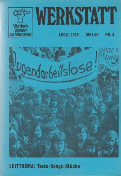 Werkstatt Nr. 3, April 1975: Texte - Songs - Stücke