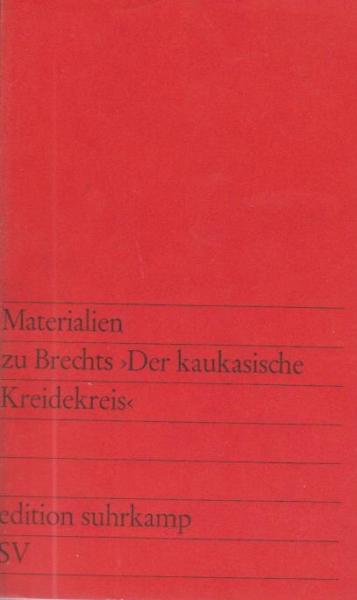 Materialien zu Brechts Der kaukasische Kreidekreis.