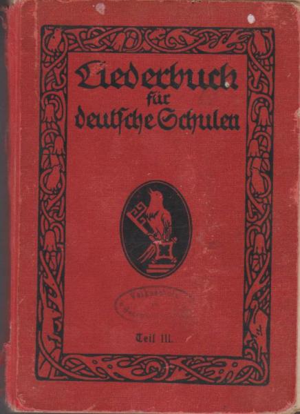 Liederbuch für deutsche Schulen; Teil: III.