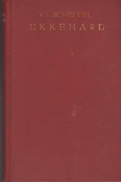 Ekkehard : Eine Geschichte aus d. 10. Jh.