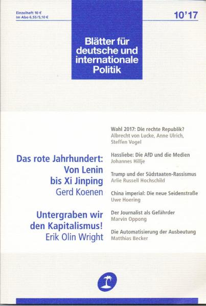 Blätter für deutsche und internationale Politik. Monatszeitschrift; 62. Jahrg., Heft 10/2017.