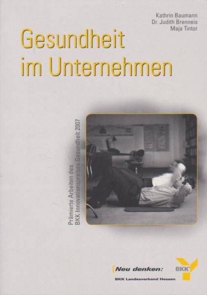 Gesundheit im Unternehmen.