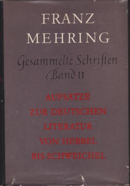 Gesammelte Schriften; Teil: Bd. 11., Aufsätze zur deutschen Literatur von Hebbel bis Schweichel.