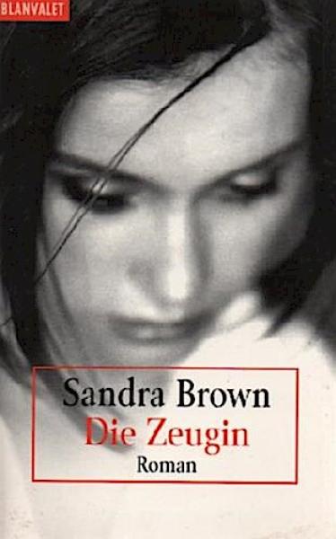 Die Zeugin : Roman.
