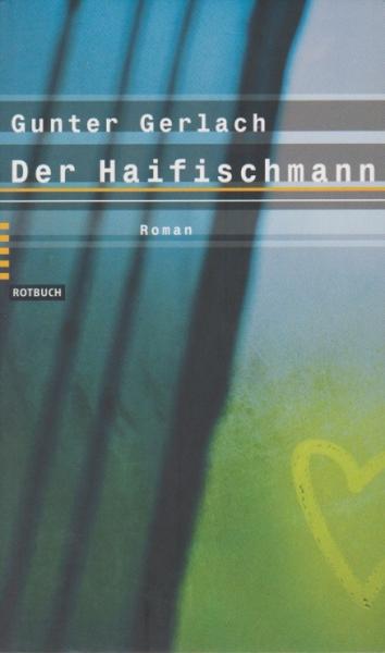 Der Haifischmann : Roman.