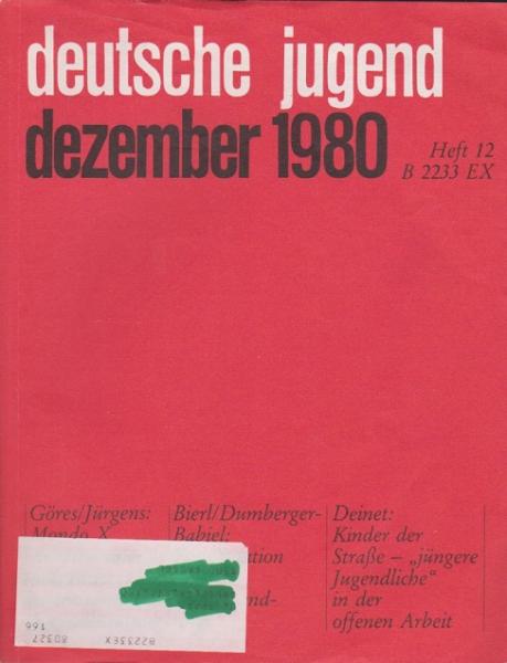 Deutsche Jugend. Zeitschrift für Jugendfragen und Jugendarbeit; 28. Jg., Heft 12, Dezember 1980.