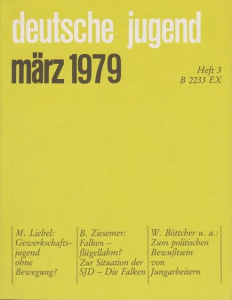 Deutsche Jugend. Zeitschrift für Jugendfragen und Jugendarbeit; 27. Jg., Heft 3, März 1979.