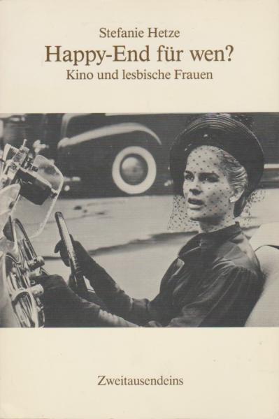 Happy-End für wen? Kino und lesbische Frauen.
