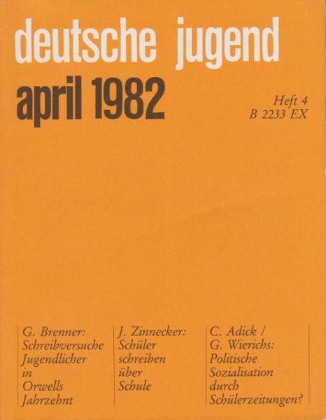 Deutsche Jugend. Zeitschrift für Jugendfragen und Jugendarbeit; 30. Jg., Heft 4, April 1982.