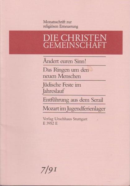 Die Christengemeinschaft. Monatsschrift zur religiösen Erneuerung, 63 Jg., Heft 7/1991.