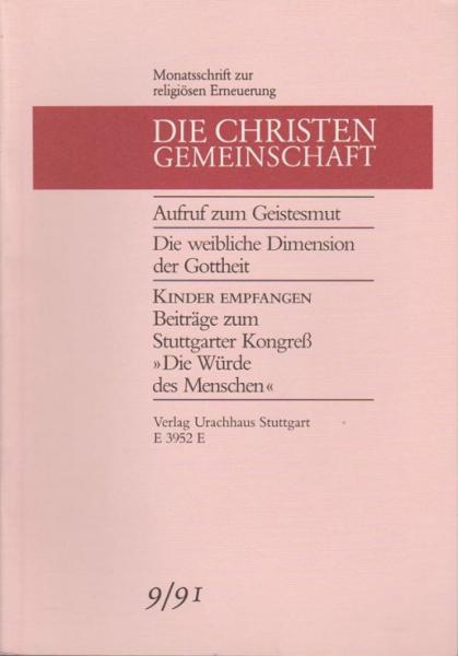 Die Christengemeinschaft. Monatsschrift zur religiösen Erneuerung, 63 Jg., Heft 9/1991.