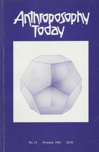 Anthroposophy Today; No 13, Summer 1991.