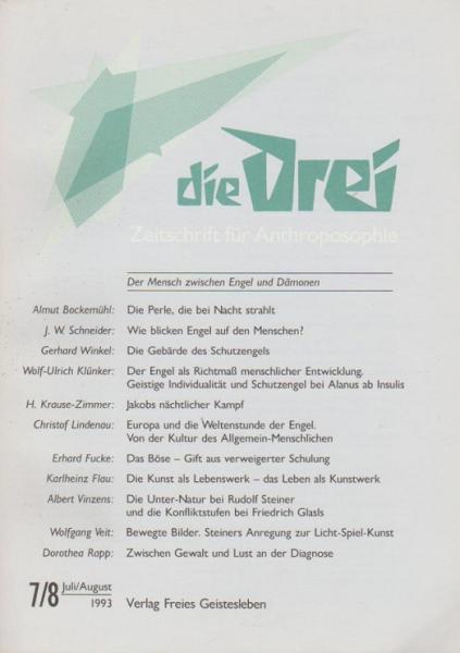 Die Drei. Zeitschrift für Anthroposophie; 63. Jahrg., Heft 7/8, Juli/ August 1993.