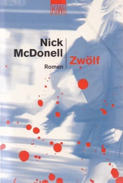 Zwölf : Roman.