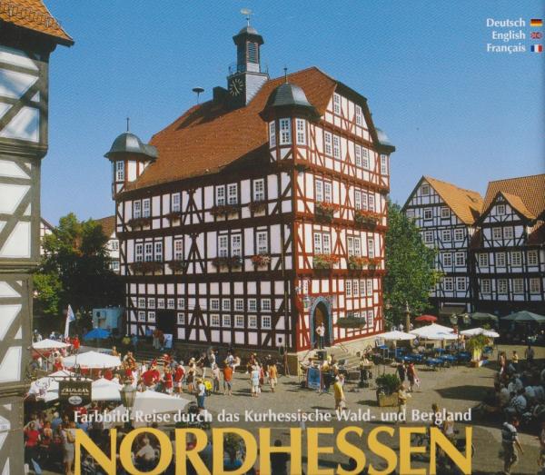 Farbbild-Reise durch das Kurhessische Wald- und Bergland Nordhessen.