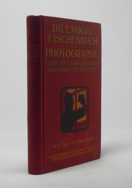 Taschenbuch der Photographie. Leitfaden für Anfänger und Fortgeschrittene.