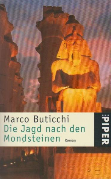 Die Jagd nach den Mondsteinen : Roman.