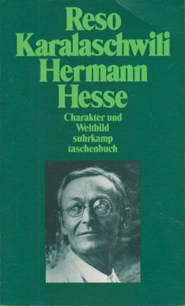 Hermann Hesse : Charakter und Weltbild ; Studien.