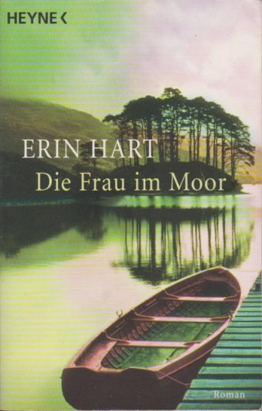 Die Frau im Moor : Roman.
