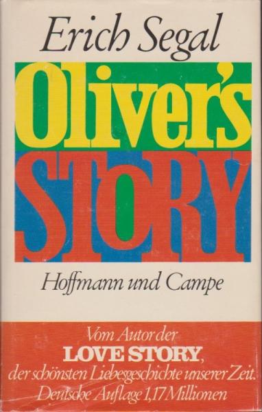 Oliver's Story : [autoris. Übers. aus d. Amerikan.].
