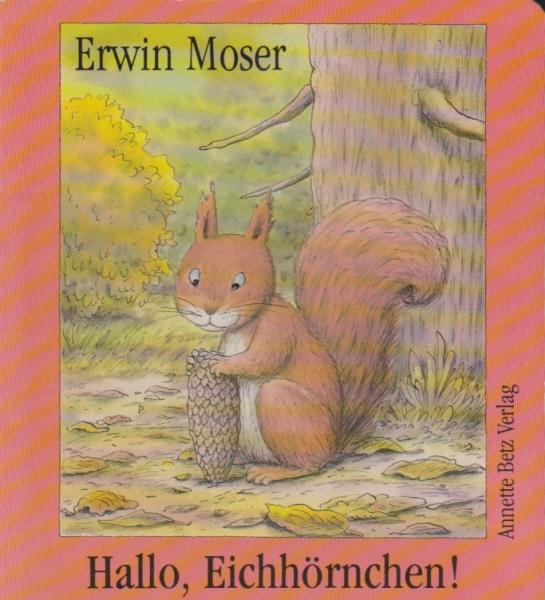 Hallo, Eichhörnchen!.
