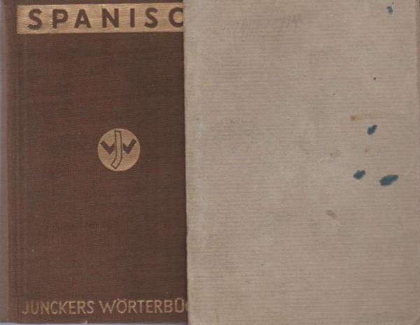Spanisch-Deutsch und Deutsch-Spanisch (=Junckers Wörterbücher).