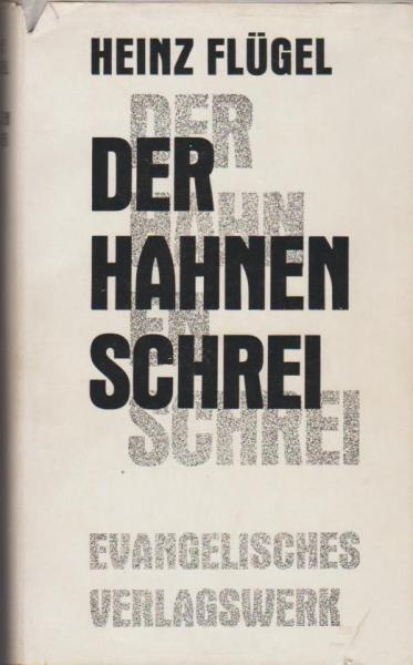 Der Hahnenschrei : Biblische Szenen u. Dialoge.