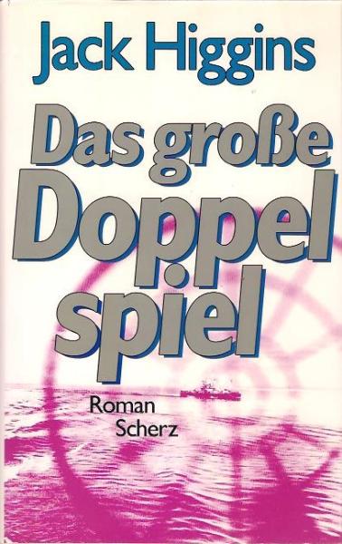 Das grosse Doppelspiel : Roman.