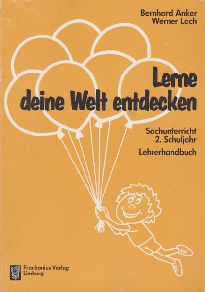 Lerne deine Welt entdecken; Teil: Schuljahr 2.