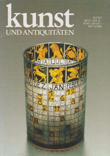 Kunst & Antiquitäten. Zeitschrift für Kunstfreunde, Sammler und Museen; Heft 12/ 1992