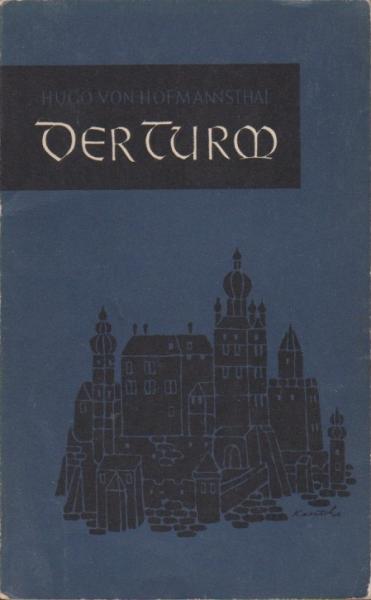 Der Turm : Ein Trauerspiel in 5 Aufz.