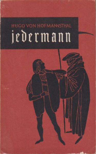 Jedermann : Das Spiel vom Sterben des reichen Mannes.