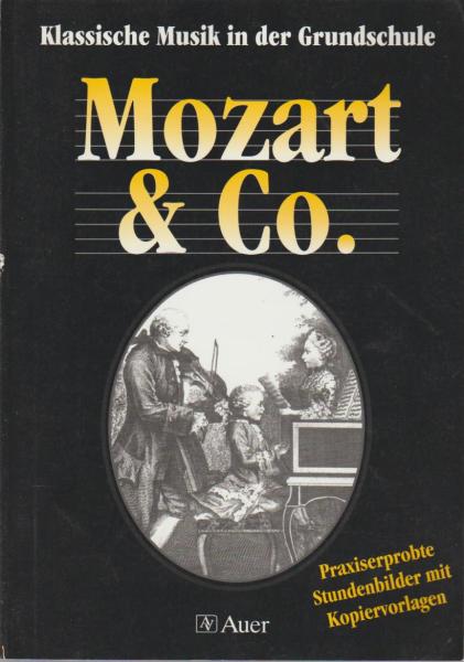 Mozart & Co.; Teil: [Lehrerhandbuch]