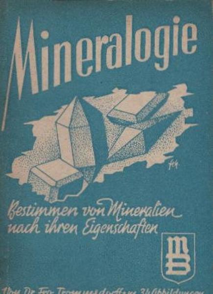 Mineralogie : das Bestimmen von Mineralien nach ihren Eigenschaften.